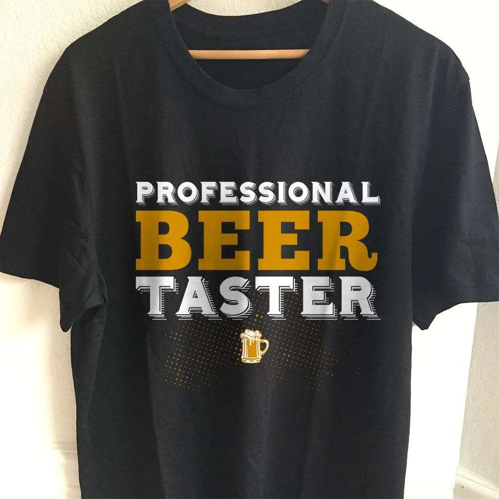 Professional Beer Taster Drinking Humor Unisex T-Shirt