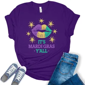Women's It's Mardi Gras Y'All Shirt Party Graphic Tees